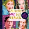 Coppenrath Adventskalender<Adventskalenderbuch - 24 großARTige Frauen | Literatur, Musik, Malerei