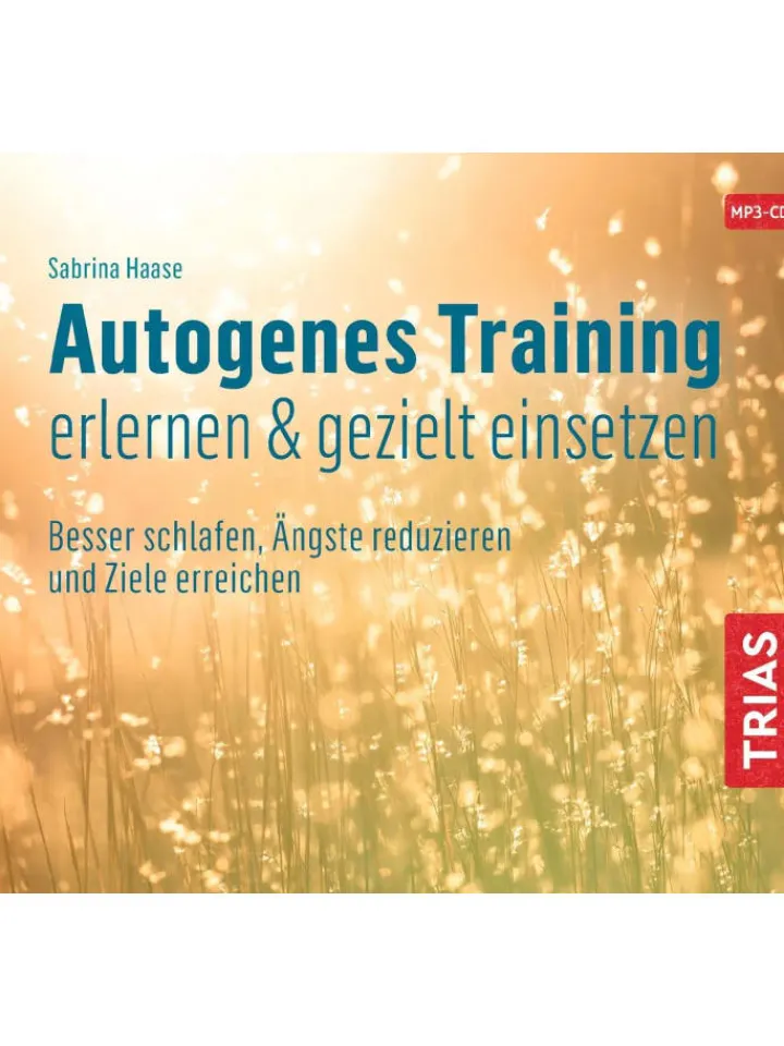 TRIAS Hörbücher<Autogenes Training erlernen & gezielt einsetzen (Hörbuch). CD | Besser...