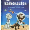 Oetinger Bücher<Bilderbuch "Die Barkonauten - Helden auf vier Pfoten"