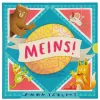 THIENEMANN Bücher<Bilderbuch "MEINS!"