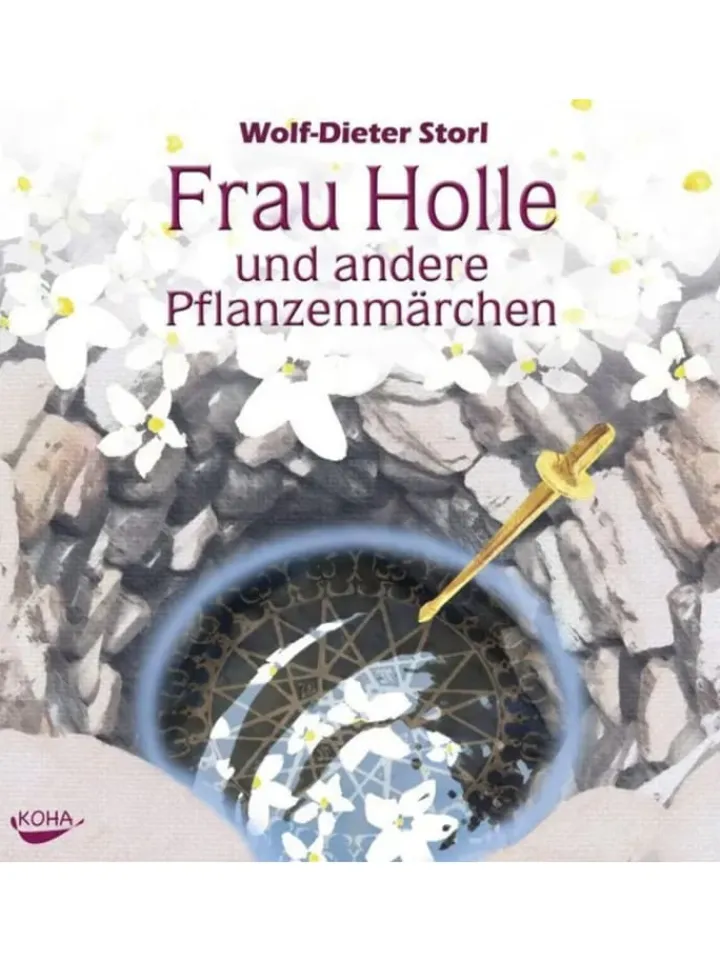 Koha Hörbücher<Frau Holle und andere Pflanzenmärchen. Audio CD