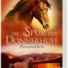 Ravensburger Bücher<Jugendroman "Die Spur der Donnerhufe, Band 1: Flammenschlucht"
