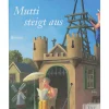 Ullstein Taschenbuchverlag Bücher<Roman "Mutti steigt aus"